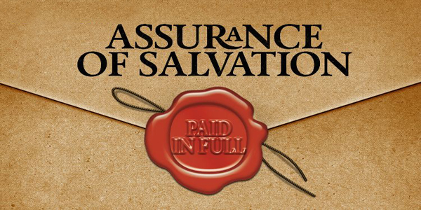THE HOLY SPIRIT: OUR ASSURANCE OF SALVATION
