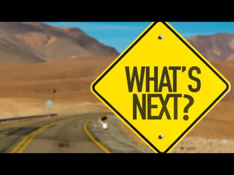 Whats Next