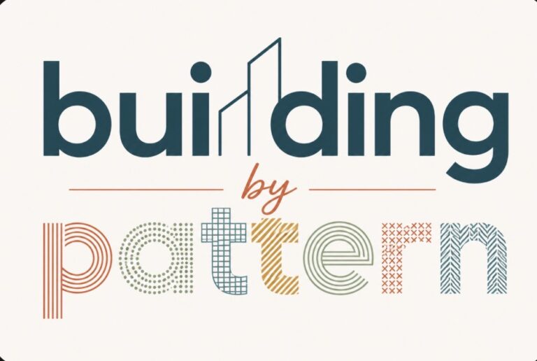 BUILDING BY PATTERN — PART 1